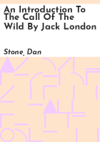 An Introduction to The Call of the Wild by Jack London